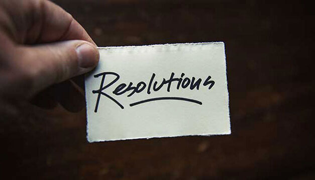 Resolved: I will make this year’s resolutions work