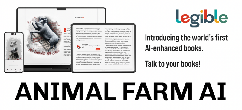 Legible Launches AI-Powered Version of Animal Farm by George Orwell: A Unique Interactive Reading Experience